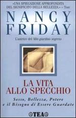 La vita allo specchio