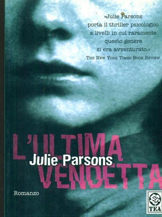 L' ultima vendetta - Julie Parsons - 3