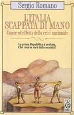 L' Italia scappata di mano