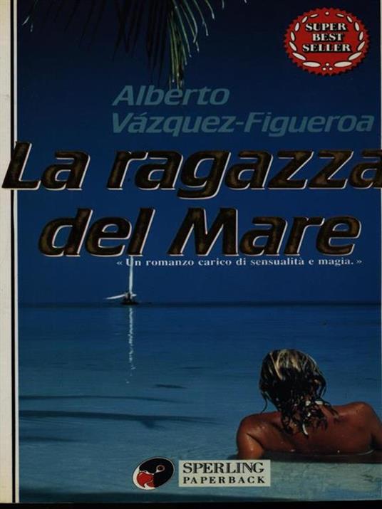 La ragazza del mare - Alberto Vázquez-Figueroa - copertina