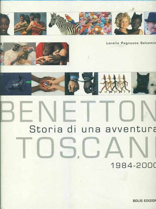 Benetton/Toscani. Storia di un'avventura. 1984-2000 - Lorella Pagnucco Salvemini - 4