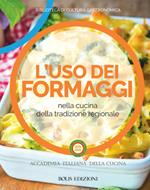 L'uso dei formaggi nella cucina della tradizione regionale