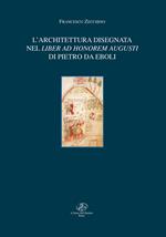 L' architettura disegnata nel Liber ad honorem Augusti di Pietro da Eboli