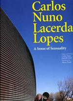 Carlos Nuno Lacerda Lopes. A sense of sensuality