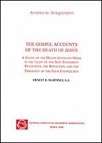 The gospel accounts of the death of Jesus
