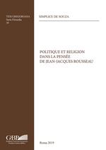 Politique et religion dans la pensée de Jean-Jacques Rousseau