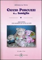 Ciccio Porcuzzi e... famiglia