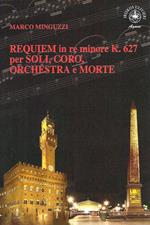 Requiem in re minore K.627 per soli, coro, orchestra e morte