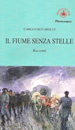 Il fiume senza stelle