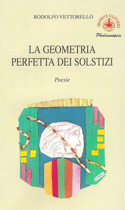 La geometria perfetta dei solstizi - Rodolfo Vettorello - copertina