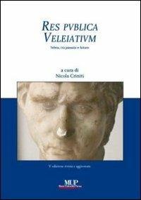 Res publica Veleiatium. Veleia, tra passato e futuro - copertina