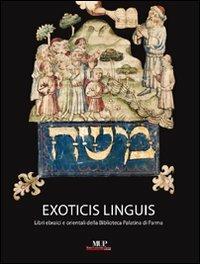 Exoticis linguis. Libri ebraici e orientali della biblioteca Palatina di Parma - copertina