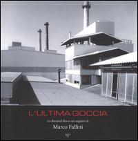 L' ultima goccia la Bormioli Rocco nei negativi di Marco Fallini - copertina