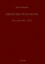 Fidati dei tuoi occhi