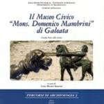 Il Museo civico «Mons. Domenico Mambrini» di Galeata. Guida breve alla visita