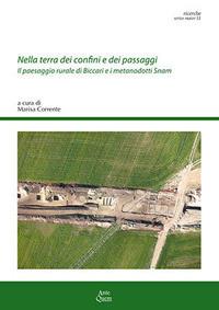 Nella terra dei confini e dei passaggi. Il paesaggio rurale di Biccari e i metanodotti Snam - copertina