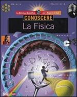 Conoscere. La fisica