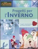 Progetti per l'inverno