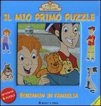 Benjamin in famiglia. Il mio primo puzzle. Il mondo di Benjamin. Libro puzzle - copertina