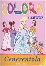 Cenerentola. Colora e leggi