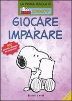 Giocare e imparare. La prima scuola di Snoopy