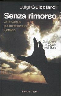 Senza rimorso - Luigi Guicciardi - 2