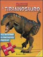 Il tirannosauro. Libro puzzle