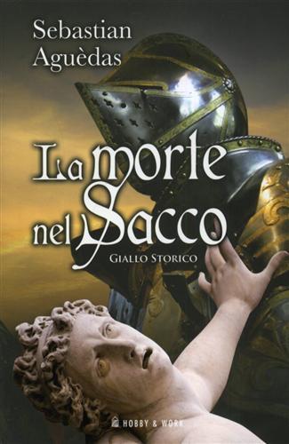 La morte nel sacco - Sebastian Aguèdas - 2