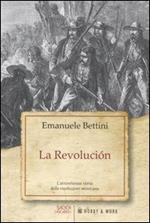 La revolución. L'avventurosa storia della rivoluzione messicana