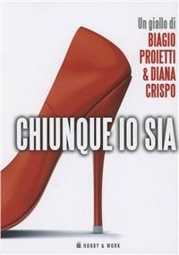 Chiunque io sia - Biagio Proietti - copertina