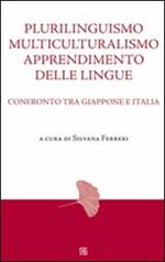 Plurilinguismo, multiculturalismo, apprendimento delle lingue. Confronto tra Giappone e Italia