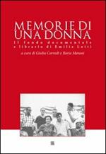 Memorie di una donna. Il fondo documentale e librario di Emilia Lotti