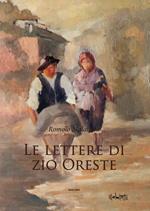 Le lettere di zio Oreste