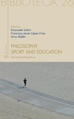 Philosophy, sport and education. International perspectives