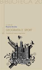 Geografia e sport. Prospettive di ricerca ed esperienza