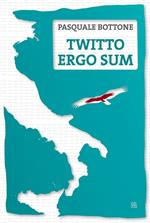 Twitto ergo sum