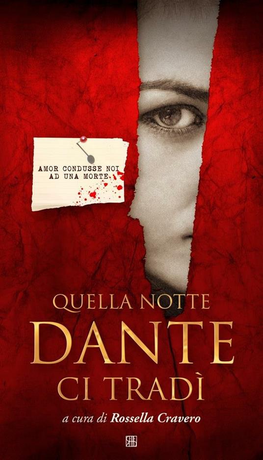 Quella notte Dante ci tradì - Rossella Cravero - ebook