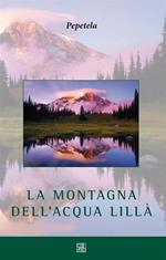 La montagna dell'acqua lillà