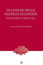 Le lingue nelle facoltà di lingue. Tra ricerca e didattica