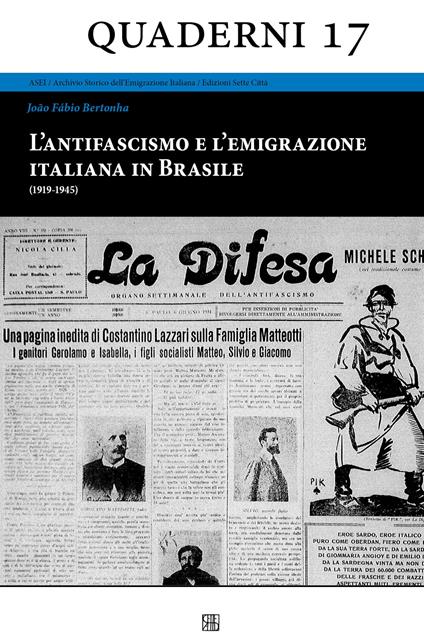 L'antifascismo e l'emigrazione italiana in Brasile (1919-1945) - João Fábio Bertonha - copertina