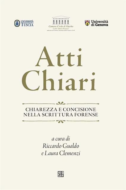 Atti chiari. Chiarezza e concisione nella scrittura forense - Laura Clemenzi,Riccardo Gualdo - ebook