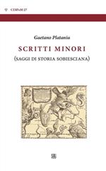 Scritti minori. Saggi di storia sobiesciana