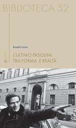 L' ultimo Pasolini: tra forma e realtà