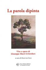 La parola dipinta. Vita e opera di Giuseppe Macrì Cristofaro