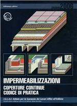 Impermeabilizzazioni. Coperture continue. Codice di pratica