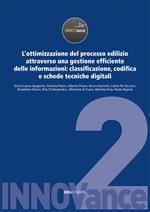 L' ottimizzazione del processo edilizio attraverso una gestione efficiente delle informazioni: classificazione, codifica e schede tecniche digitali