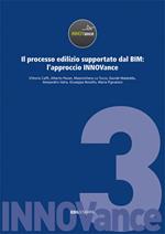 Il processo edilizio supportato dal bim: l'approccio innovance