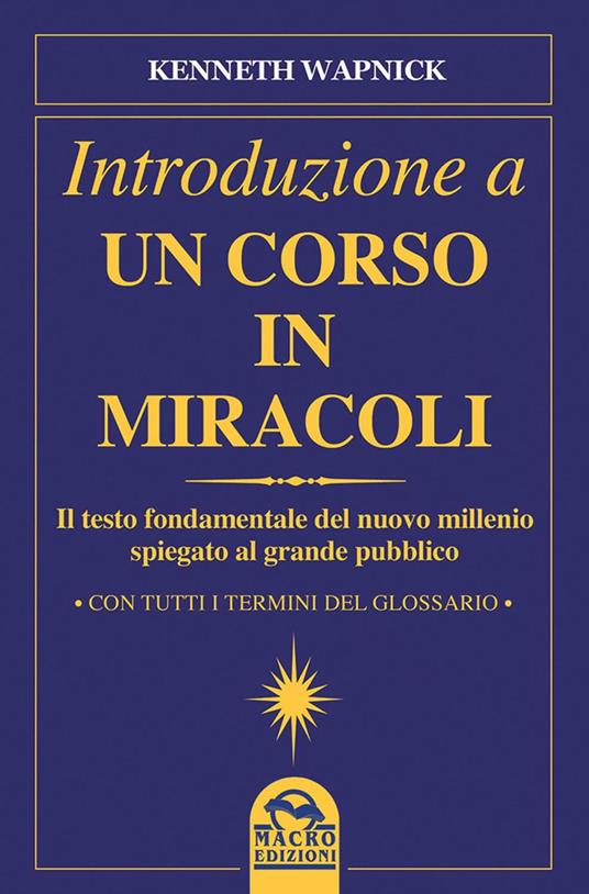 Introduzione a un corso in miracoli - Kenneth Wapnick - copertina