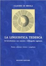 La linguistica tedesca. Un'introduzione con esercizi e bibliografia ragionata