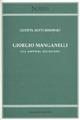 Giorgio Manganelli. Una scrittura dell'eccesso - Giuditta Isotti Rosowsky - copertina